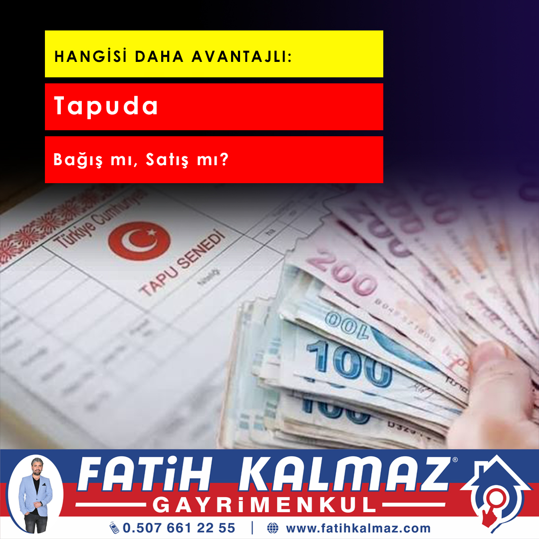 Tapuda Bağış mı, Satış mı? 2026 Güncel Harç Oranlarıyla Hangisi Daha Avantajlı?